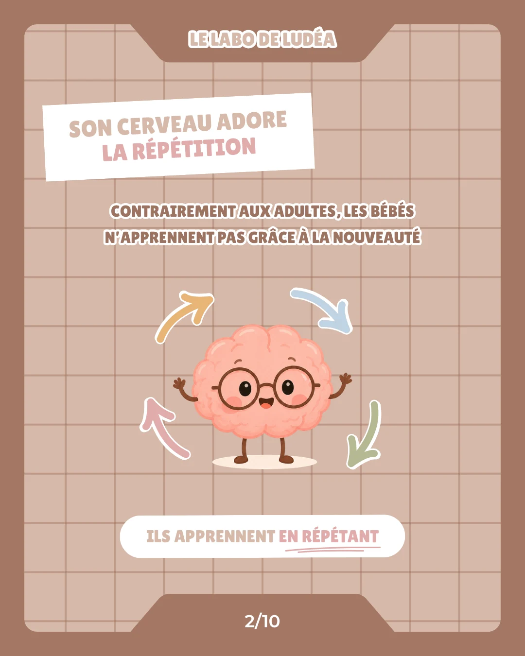 Le Labo de Ludéa — Série 1 — Pourquoi bébé aime la répétition, page 2 sur 10