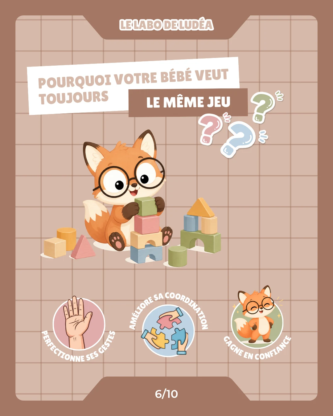 Le Labo de Ludéa — Série 1 — Pourquoi bébé aime la répétition, page 6 sur 10
